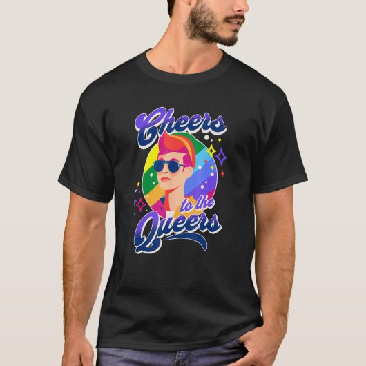 Cheers To The Queers Rainbow LGBT Pride T-shirt (Voorkant)