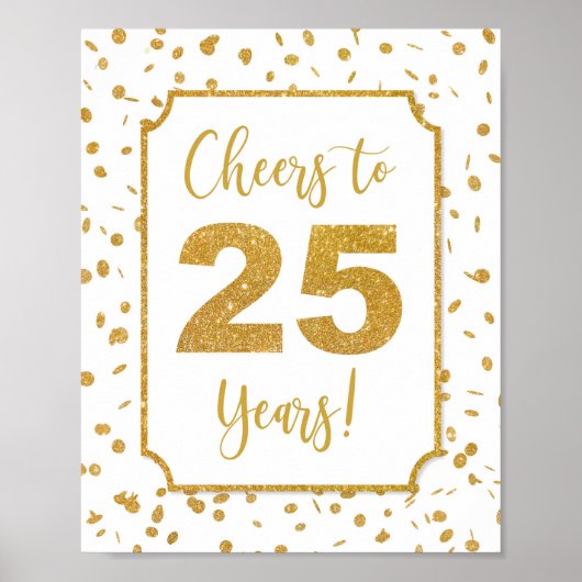 Cheers tot 25 jaar Gold Confetti Party Sign Poster (Voorkant)