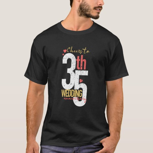 Cheers tot 35 jaar 35th Wedding Jubileum T-shirt (Voorkant)