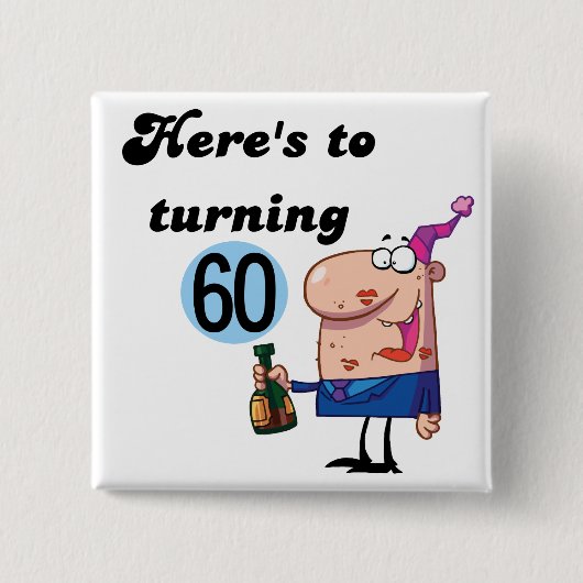 Cheers tot 60 Birthday Tshirts en Gifts Vierkante Button 5,1 Cm (Voorkant)