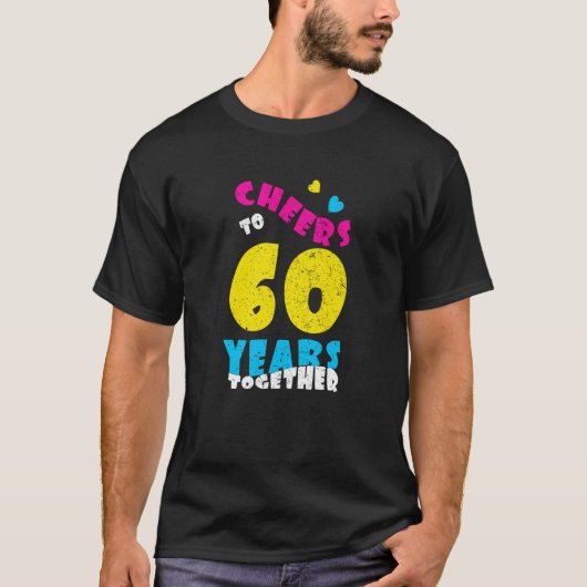 Cheers tot 60 jaar samen 60th Wedding Anniversa T-shirt (Voorkant)
