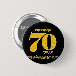 Cheers tot 70 jaar, 70 jaar, OUD Ronde Button 5,7 Cm