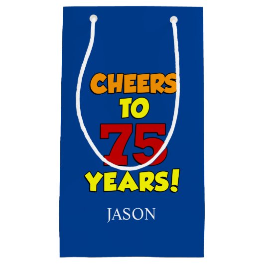 Cheers tot 75 jaar gepersonaliseerd 75e verjaardag klein cadeauzakje (Voorkant)