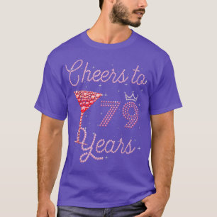 Cheers tot 79 jaar 79e verjaardag 79 jaar oud dag t-shirt