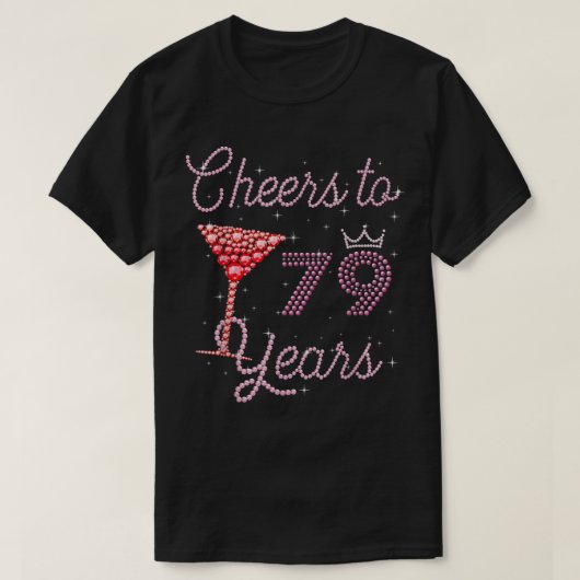 Cheers tot 79 jaar 79e verjaardag 79 jaar oud dag t-shirt (Design voorkant)