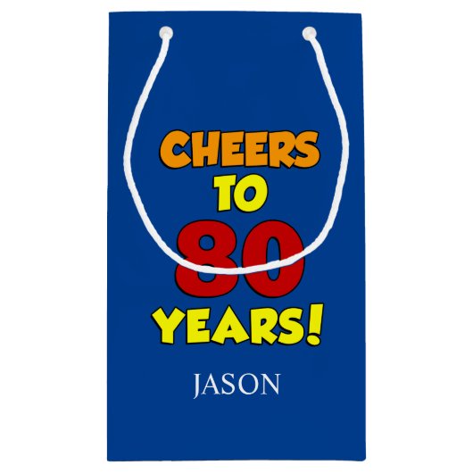 Cheers tot 80 jaar gepersonaliseerd op 80e verjaar klein cadeauzakje (Achterkant)