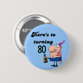 Cheers tot 80-jarige overhemden en cadeautjes ronde button 5,7 cm (Voorkant /achterkant)