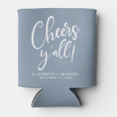 Cheers Y'All Dusty Blue Wedding Blikjeskoeler (Voorkant)