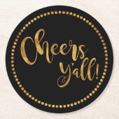 Cheers Yall | Party Gold en Black | Bier en cockta Ronde Kartonnen Onderzetter (Voorkant)