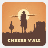 Cheers y'all western vierkante sticker (Voorkant)