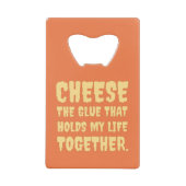 Cheese Funny Creditkaart Flessenopener (Voorkant)