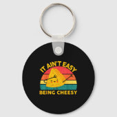 Cheese It Aint Easy Being Cheesy Funny Graphic Kid Sleutelhanger (Voorkant)