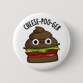 Cheese-poo-ger Funny Poop Pun Ronde Button 5,7 Cm (Voorkant)