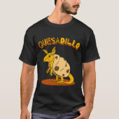 Cheese Quesadilla Pun Cute Armadillo T-shirt (Voorkant)
