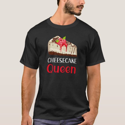 Cheesecake Queen Cheesecake Pun Jokes T-shirt (Voorkant)