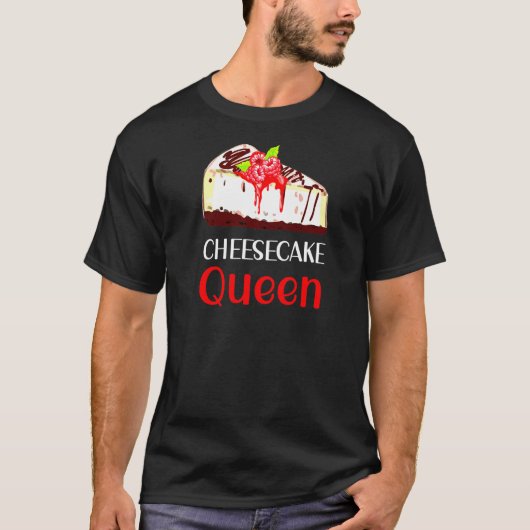 Cheesecake Queen Cheesecake Pun Jokes T-shirt (Voorkant)