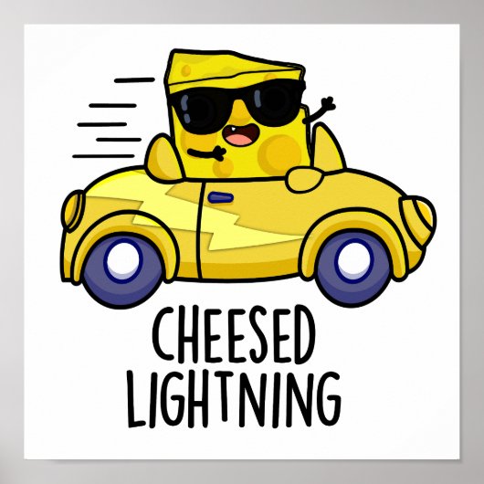 Cheesed Lightning Funny Cheese Pun Poster (Voorkant)