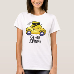 Cheesed Lightning Funny Cheese Pun T-shirt