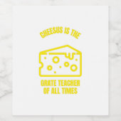 Cheesus Jesus is de grijze leraar grappige kaas pu Wijn Etiket (Enkel label)