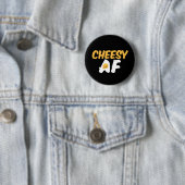 Cheesy AF Funny en Cute Cheese Lover Ronde Button 5,7 Cm (In situ)