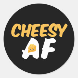 Cheesy AF Funny en Cute Cheese Lover Ronde Sticker