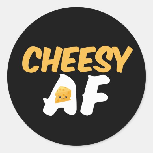 Cheesy AF Funny en Cute Cheese Lover Ronde Sticker (Voorkant)