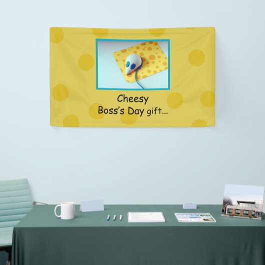 Cheesy Boss Day, Holiday, Humor Spandoek (Beurs)