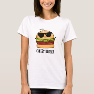Cheesy Burger Grappige Voedsel Puns T-shirt