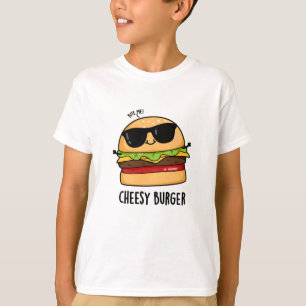 Cheesy Burger Grappige Voedsel Puns T-shirt