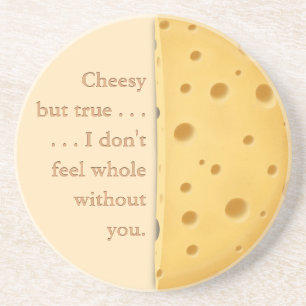 "Cheesy but true" Funny Gezegde Love & Friendship Zandsteen Onderzetter