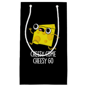Cheesy come Cheesy Go Funny Food Pun Dark BG Klein Cadeauzakje
