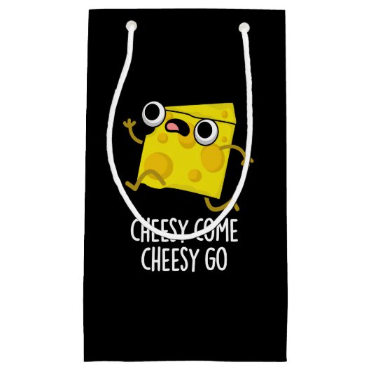 Cheesy come Cheesy Go Funny Food Pun Dark BG Klein Cadeauzakje (Voorkant)