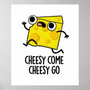 Cheesy Komaan Cheesy Go Funny Food Pun Poster