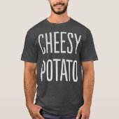 Cheesy Potato T-shirt (Voorkant)