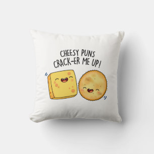 Cheesy Puns Crack-er Me Up Funny Cheese Pun Kussen