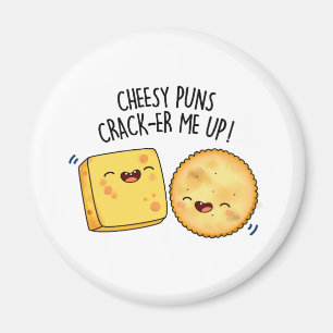 Cheesy Puns Crack-er Me Up Funny Cheese Pun Magneet