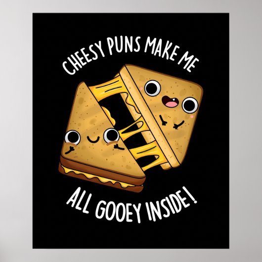 Cheesy Puns maakt me allemaal lekker in de donkere Poster (Voorkant)