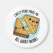 Cheesy Puns maakt me Gooey in Funny Food Pun Magneet (Voorkant)