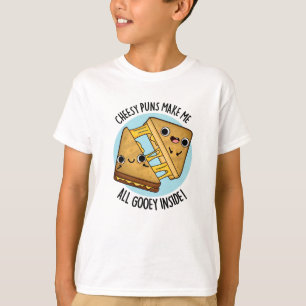 Cheesy puns maken me allemaal gooey in eten woords t-shirt