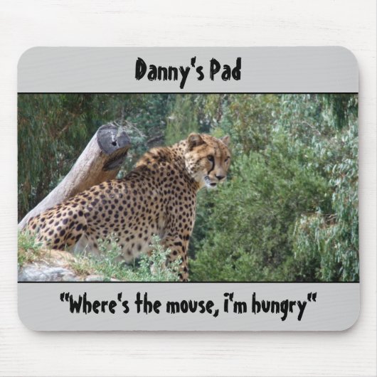 Cheetah Mousepad: "Waar is de muis, ik heb honger" Muismat (Voorkant)