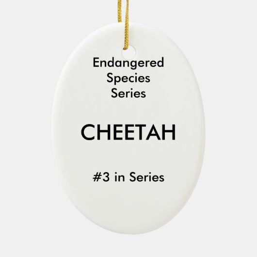 Cheetah Ornament ~ Endangered Species Series (Achterkant)
