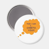 Cheeto You!!! Magneet (Voorkant / Achterkant)