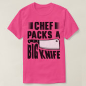 Chef Big Knife Slicing Cooking Meals T-shirt (Design voorkant)