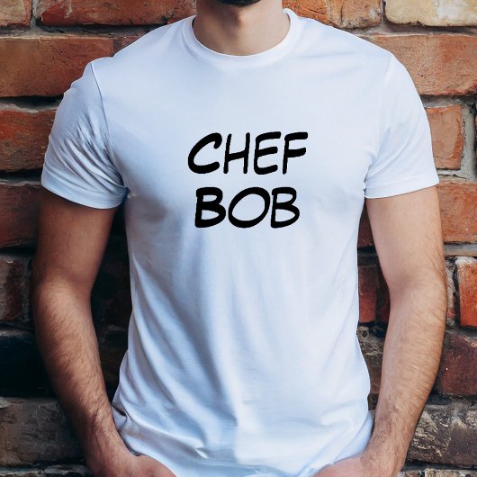 Chef Bob (Uw Naam) T-Shirt