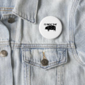 Chef Butcher BBQ Ik rookte dat varkensvarken grapp Ronde Button 5,7 Cm (In situ)
