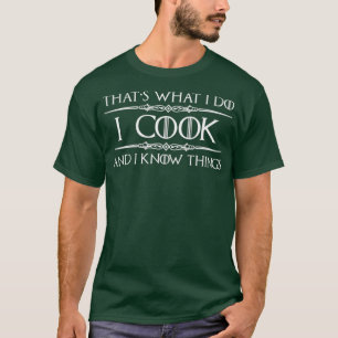 Chef Cook Gifts I Cook Know Dingen grappig koken T-shirt
