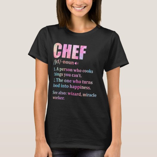 Chef Definition Cooking Kitchen Funny Cook Gezegde T-shirt (Voorkant)