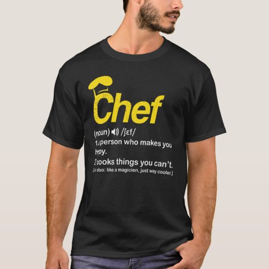 Chef Definition Funny Cook Cooking for Chefs T-shirt (Voorkant)