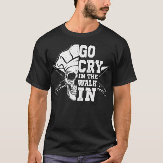 Chef Ga Huilen In De Koelcel Chef Koken Culinair T-shirt