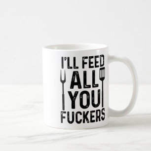 Chef Ik zal jullie allemaal voeden F#ckers Grappig Koffiemok